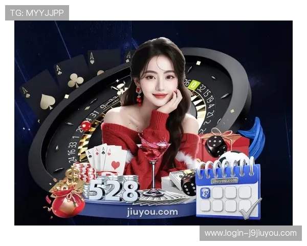 玩转J9九游娱乐官网入口,尽享极致游戏乐趣与福利 玩转J9九游娱乐官网入口,尽享极致游戏乐趣与福利